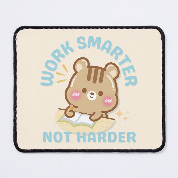 Item preview, Work Smarter Not Harder designed and sold by cutecozynook.