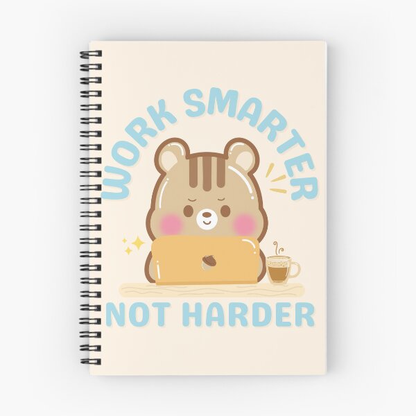 Item preview, Work Smarter Not Harder designed and sold by cutecozynook.