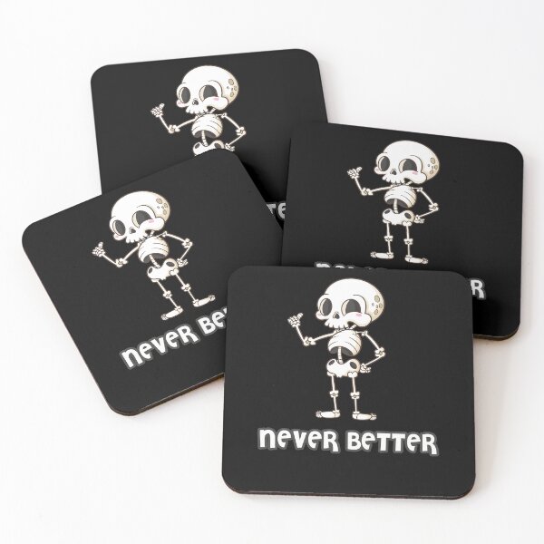 Item preview, Never Better Cute Skeleton designed and sold by chihab21.