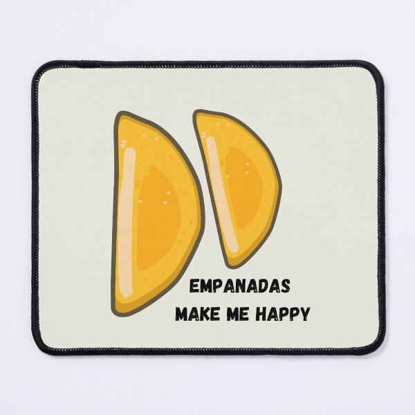 Item preview, Empanadas make me happy designed and sold by WildStudiio.