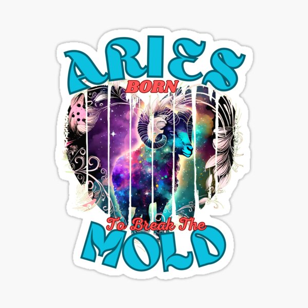 Item preview, Aries: Born To Break The Mold. aries season designed and sold by ZodiacWonders.