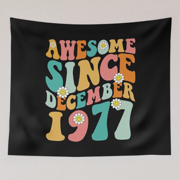Item preview, Awesome Since December 1977 | Made In 1977 | Retro Groovy Birthday designed and sold by Christina-grich.