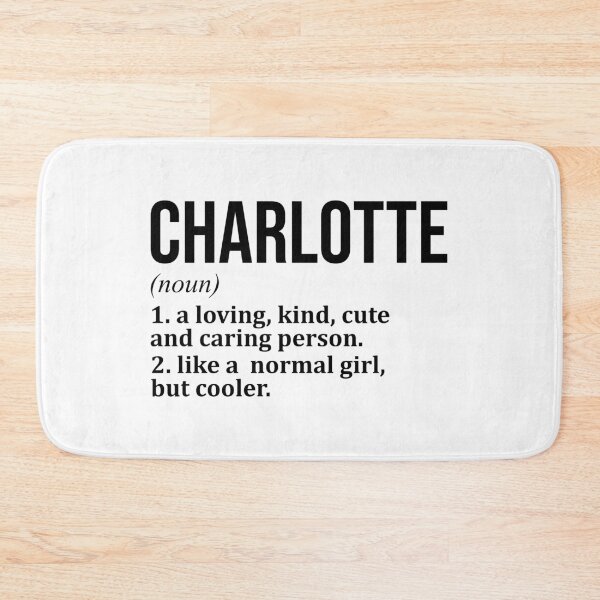 Item preview, Charlotte Name Definition designed and sold by XCIV.