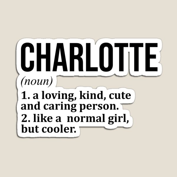 Aperçu de l'œuvre Définition du nom Charlotte créée et vendue par XCIV.