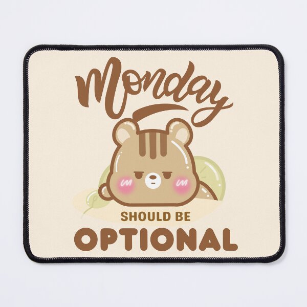 Item preview, Monday should be optional designed and sold by cutecozynook.