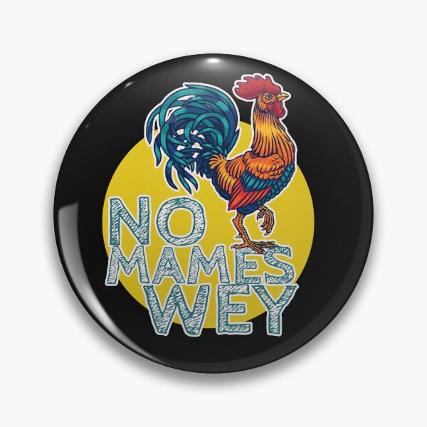 Item preview, No Mames Wey Gift Ideas designed and sold by TheLaundryLady.