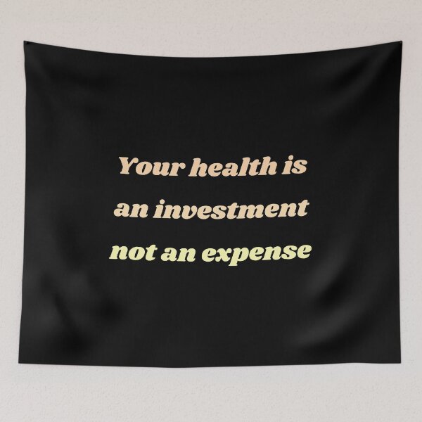 Item preview, YOUR HEALTH IS INVESTMENT NOT AN EXPENSE designed and sold by QBEKART.