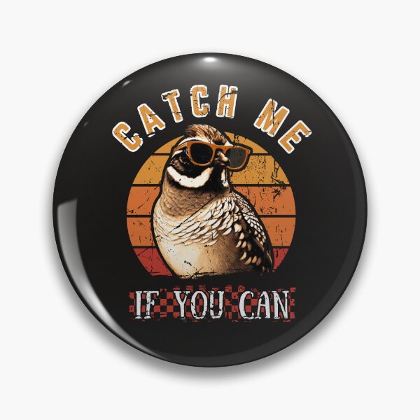 Item preview, Quail Farmer | Quail Breeder | Quail Keeper | Catch Me If You Can | Quail Hunter Funny Quail Gift designed and sold by Monster  Merch.