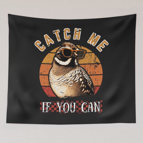 Item preview, Quail Farmer | Quail Breeder | Quail Keeper | Catch Me If You Can | Quail Hunter Funny Quail Gift designed and sold by Monster  Merch.
