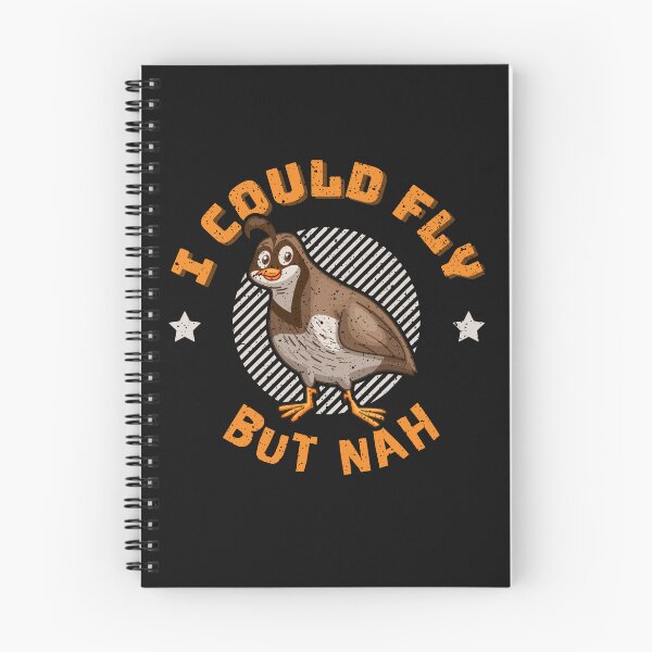 Item preview, Quail Farmer | Quail Breeder | Quail Keeper | Could Fly But Nah | Quail Hunter Funny Quail Gift designed and sold by Monster  Merch.