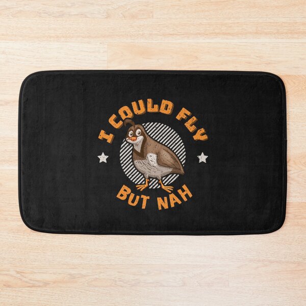 Item preview, Quail Farmer | Quail Breeder | Quail Keeper | Could Fly But Nah | Quail Hunter Funny Quail Gift designed and sold by Monster  Merch.