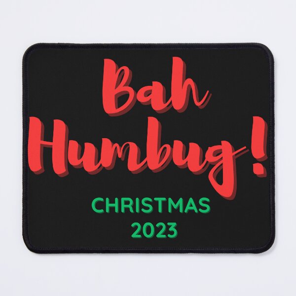 Item preview, bah humbug designed and sold by TEEJAMBOREE.