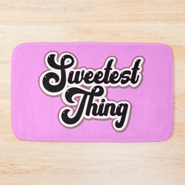 Item preview, Sweetest Thing Motivational Slogan Love Motif designed and sold by Harlake.