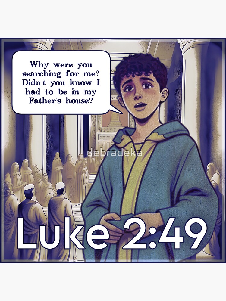 Luke 2:49 | Sticker