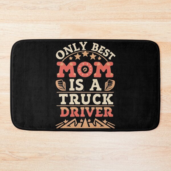 Item preview, Only Best Mom is a Truck Driver designed and sold by AAcrew.