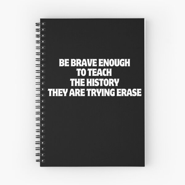 Item preview, Be Brave Enough To Teach The History They Are Trying Erase designed and sold by manandi1.