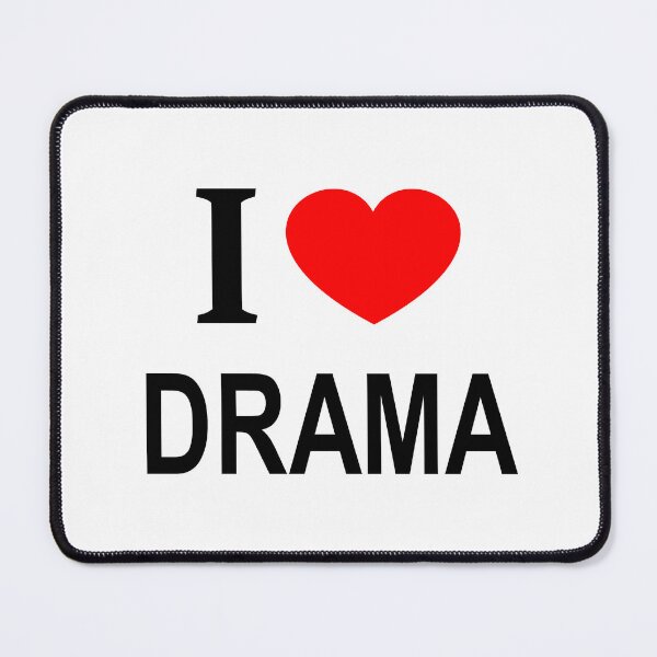 Item preview, I ❤️ DRAMA I LOVE DRAMA I HEART DRAMA designed and sold by usernamenaijan.