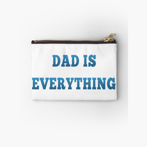 Item preview, DAD IS EVERYTHING  designed and sold by MKshoper.
