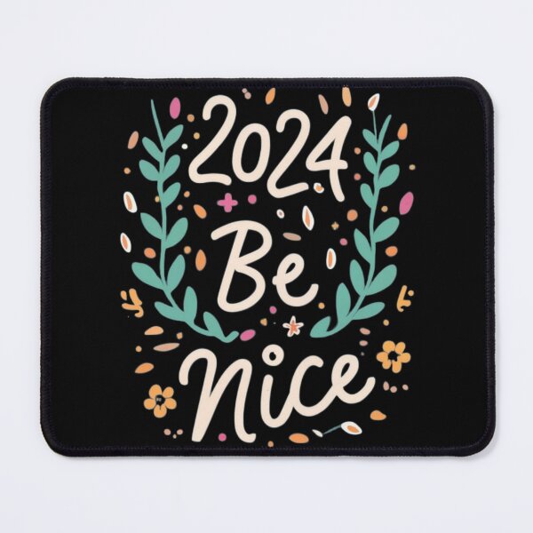 Item preview, 2024 Be Nice designed and sold by Glamorii22.