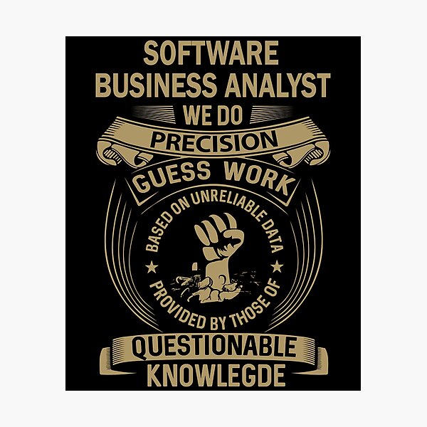 Artikel-Vorschau von Software-Business-Analyst, designt und verkauft von MiraclePitts.