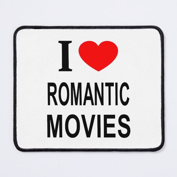 Item preview, I ❤️ ROMANTIC MOVIES I LOVE ROMANTIC MOVIES I HEART ROMANTIC MOVIES designed and sold by usernamenaijan.