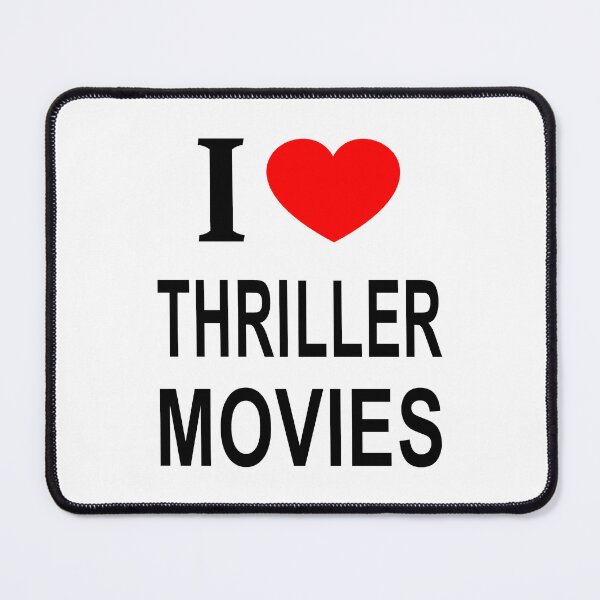 Item preview, I ❤️ THRILLER MOVIES I LOVE THRILLER MOVIES I HEART THRILLER MOVIES designed and sold by usernamenaijan.