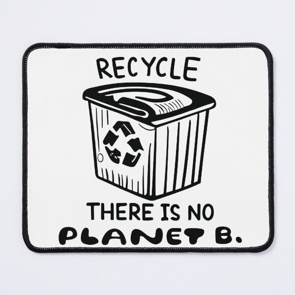 Item preview, Recycle – There Is No Planet B Design Artwork designed and sold by Collision19.