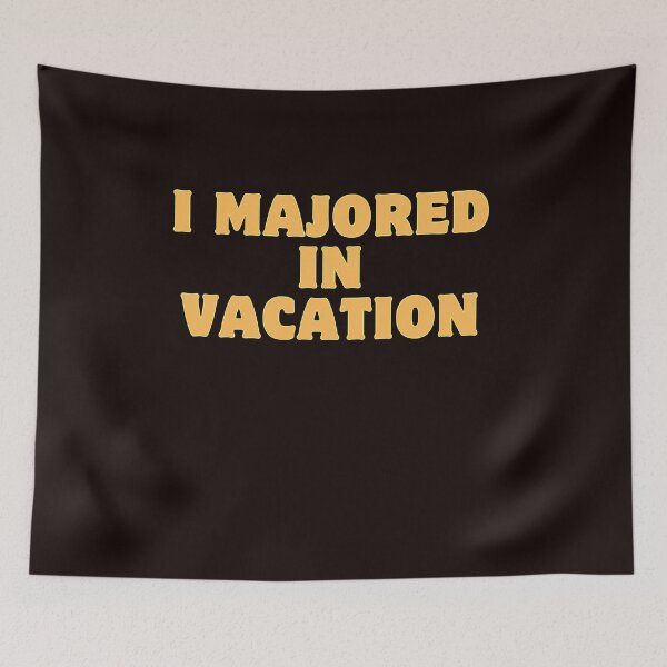 Item preview,  I Majored In Vacation designed and sold by rawaart1.