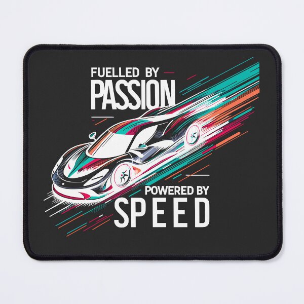 Item preview, Fuelled by Passion Powered by Speed designed and sold by Frank Ring.