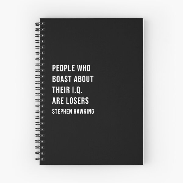 Item preview, Stephen Hawking 'IQ Losers' Quote designed and sold by Unique Egg.