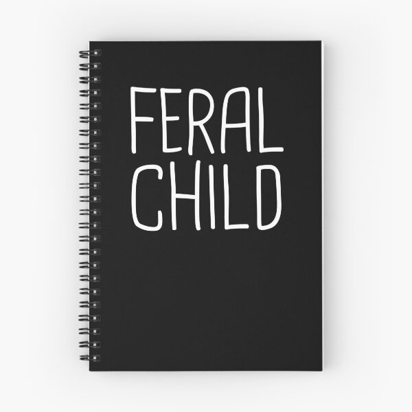 Item preview, Feral Child Funny Sarcastic Wild Feral Child Feral Gear designed and sold by DynamicDesign.
