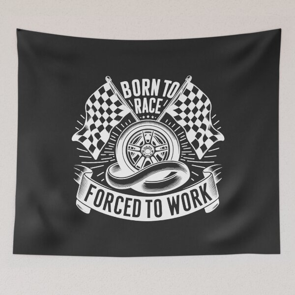 Item preview, Born to Race Forced to Work designed and sold by Frank Ring.