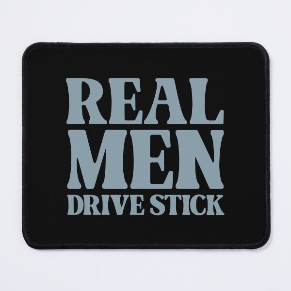 Item preview, Real Men Drive Stick - Gear Shift - Car designed and sold by Vector-Artist.
