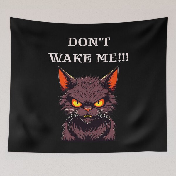 Item preview, Don't wake me, messy angry cat  designed and sold by KHWD.