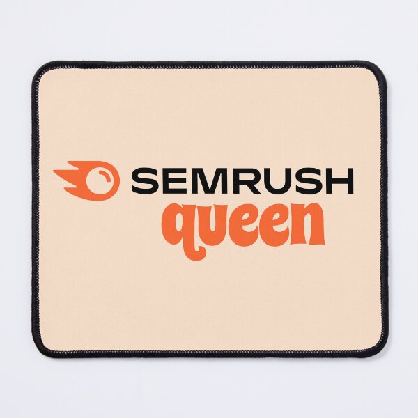 Item preview, Semrush queen - Gift SEO and digital marketing experts designed and sold by soniaaseguin.