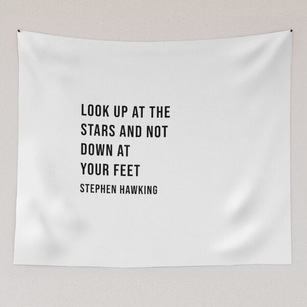 Item preview, Stephen Hawking 'LookUp At The Stars' Quote designed and sold by Unique Egg.
