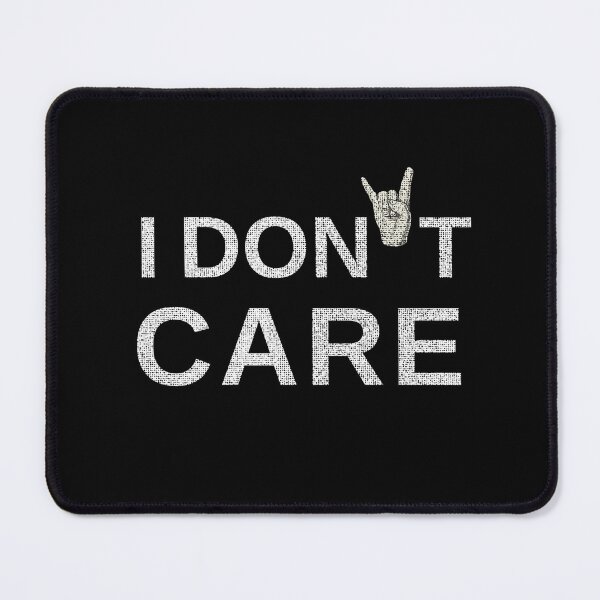 Item preview, I Don't Care 3 | Funny Quote T Shirt designed and sold by live-fully.