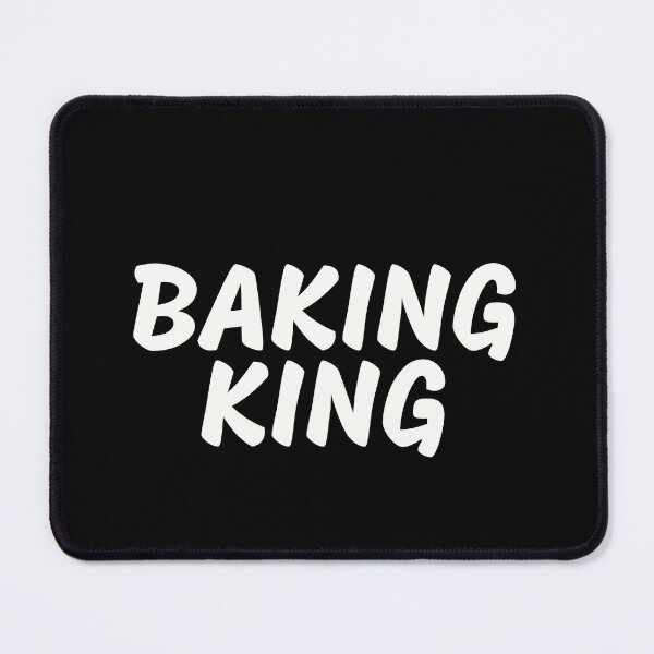 Item preview, Baking King designed and sold by Project4X.