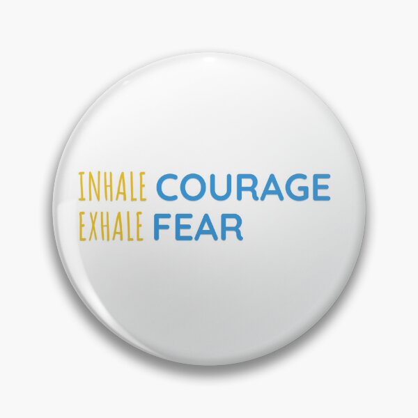 Item preview,  Inhale Courage, Exhale Fear  designed and sold by Prints Shoppe.
