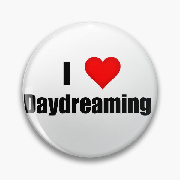 Item preview, I heart daydreaming designed and sold by PixiStixxharri.