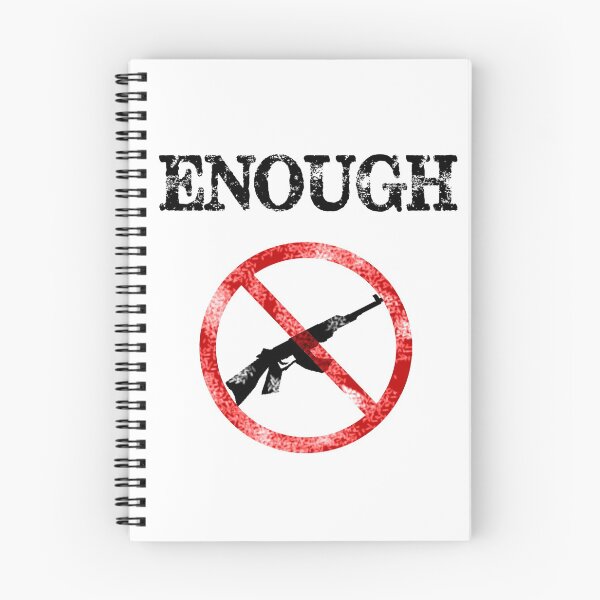 Item preview, Enough is Enough Gun Control Political Anti NRA Common Sense Gun Control Gear designed and sold by Greenguy79.