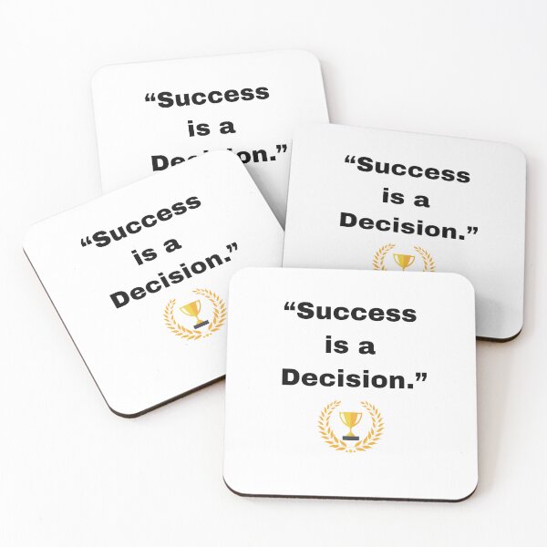 Item preview, Success is a decision. designed and sold by QuirkStreet.