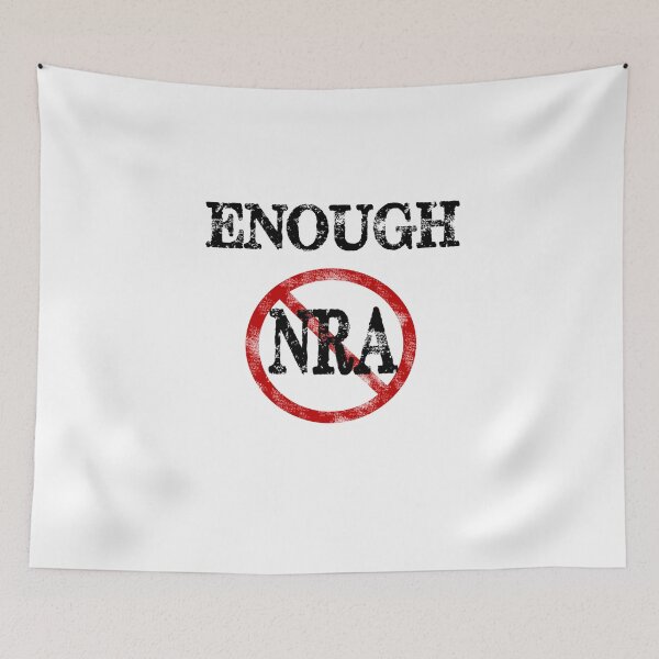 Item preview, Enough is Enough Gun Control Political Anti NRA Common Sense Gun Control Gear designed and sold by Greenguy79.