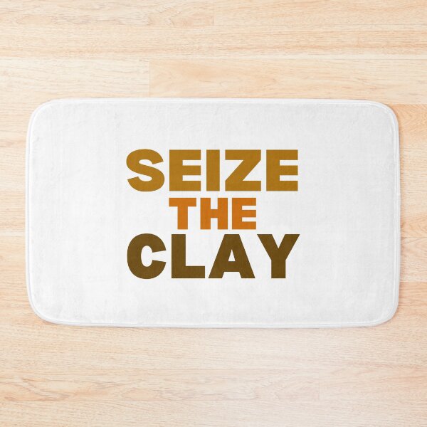 Item preview, Seize the Clay designed and sold by Stacie Forest.