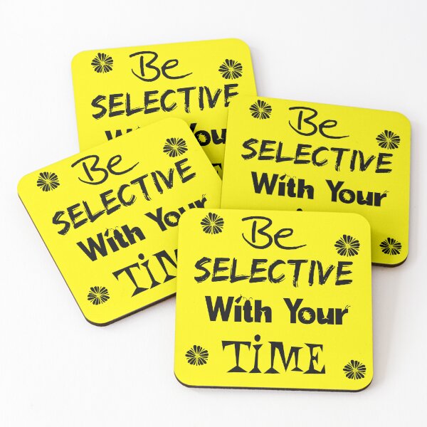 Item preview, Be Selective With your Time. Black font text on Yellow background designed and sold by abinashm12.