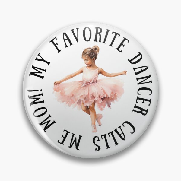 Item preview, My Favorite Dancer Calls Me Mom! Dance Mom Gift designed and sold by SSustainable.