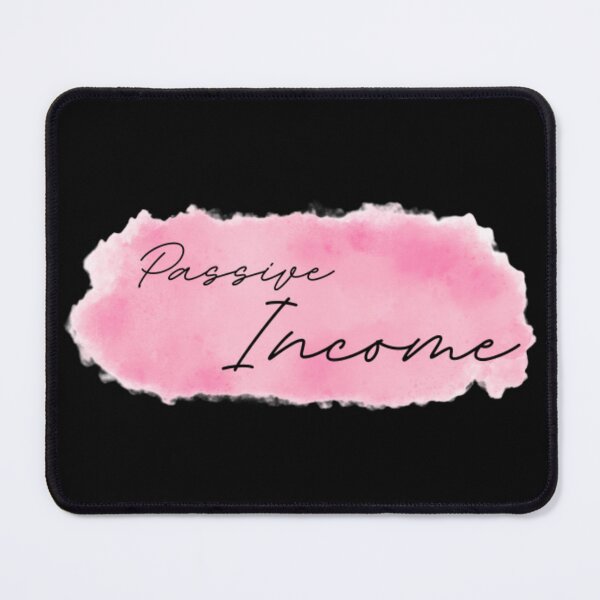 Item preview, Passive Income designed and sold by What Your Mind Needs.
