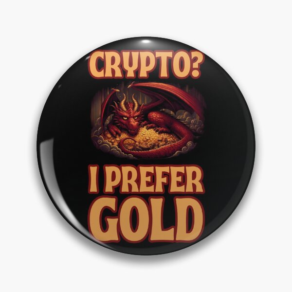 Artikelvorschau, Krypto? Ich bevorzuge Gold – Drache hortet Gold – Fantasie entworfen und verkauft von Fenay Designs.