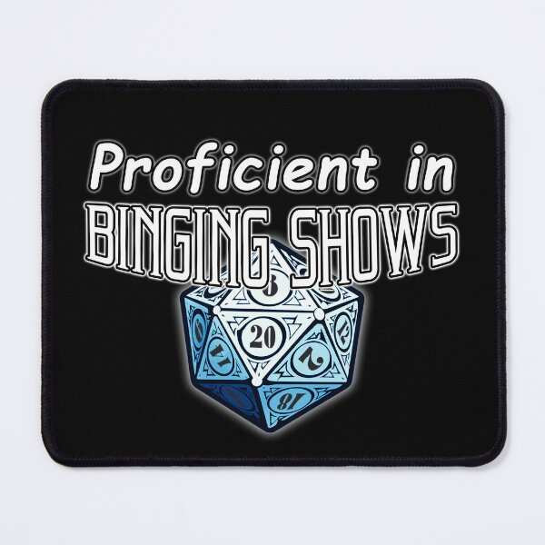 Item preview, Proficient in Binging Shows designed and sold by GammarayPrints.