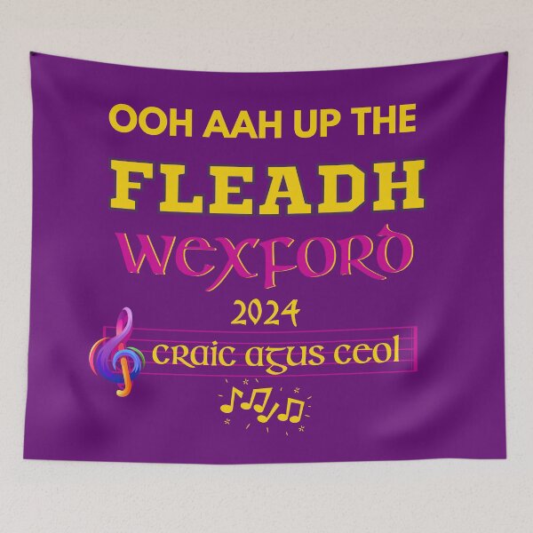 Item preview, Oh Ah Up The Fleadh - Wexford Fleadh Cheoil 2024 designed and sold by Urban-Celt.